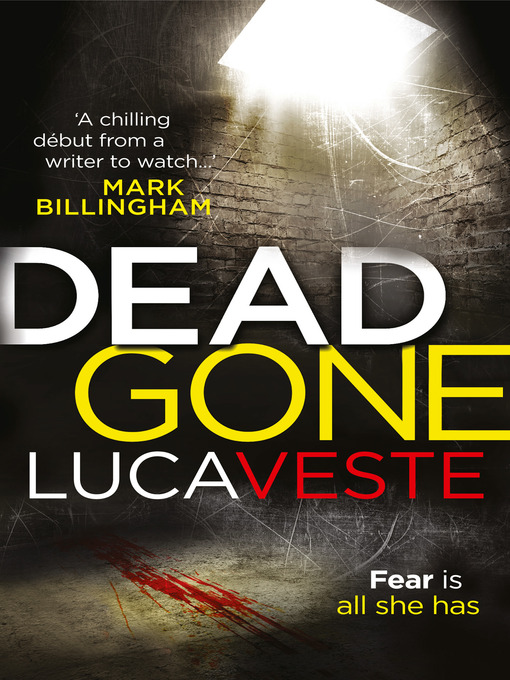 Title details for DEAD GONE by Luca Veste - Available